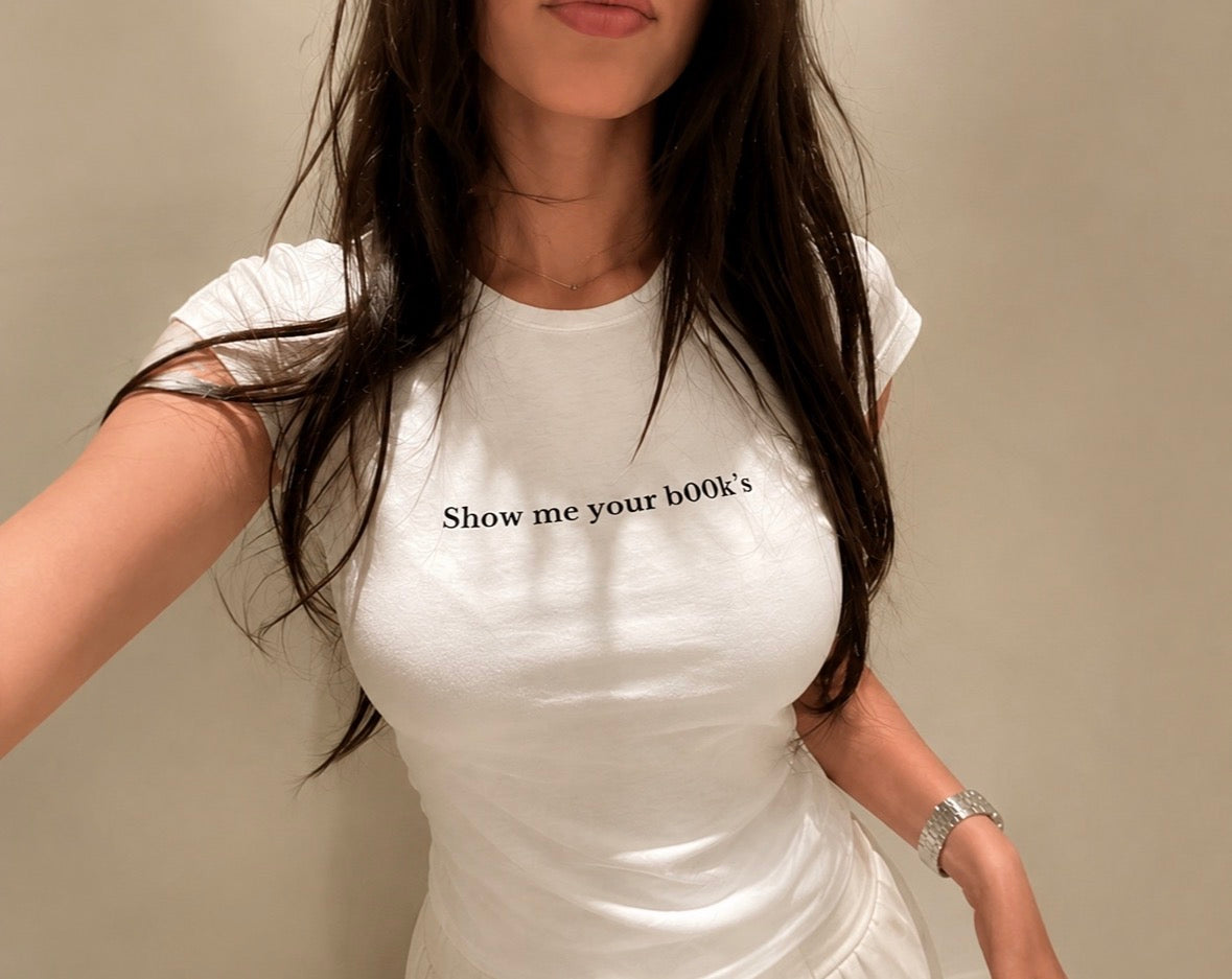 "show me your b00k’s" tee