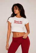 "don’t Be jealous" tee